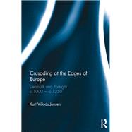 Crusading at the Edges of Europe