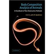 Body Composition Analysis of Animals: A Handbook of Non-Destructive Methods