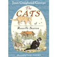 The Cats of Roxville Station