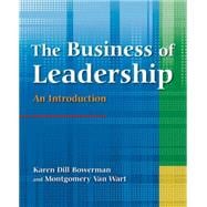 The Business of Leadership: An Introduction: An Introduction