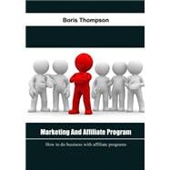 Marketing and Affiliate Program