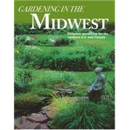 Complete Guide to Gardening in the Midwest