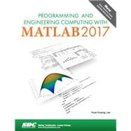 Programming and Engineering Computing with MATLAB 2017