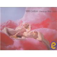 Will Cotton : Paintings 1999-2004