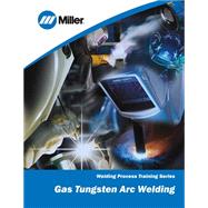 Gas Tungsten Arc Welding (#250833)