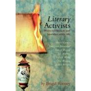 Literary Activists: Writer-intellectuals and Australian Public Life