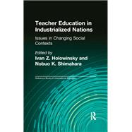Teacher Education in Industrialized Nations