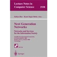Next Generation Networks - Networks and Services for the Information Society : 5th IFIP TC6 International Symposium, INTERWORKING 2000, Bergen, Norway, October 2000 - Proceedings