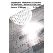 Electronic Materials Science For Integrated Circuits in SI and Gaas