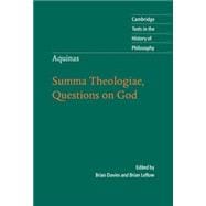 Aquinas: Summa Theologiae, Questions on God