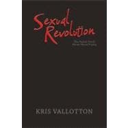 Sexual Revolution: The Naked Truth about Moral Purity