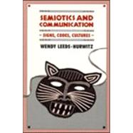 Semiotics and Communication: Signs, Codes, Cultures