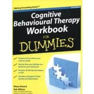 Cognitive Behavioural Therapy Workbook for Dummies