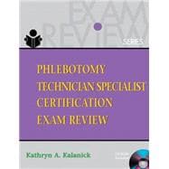 Phlebotomy Technician Specialist Certification Exam Review