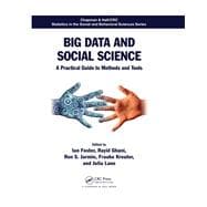 Big Data and Social Science: A Practical Guide to Methods and Tools