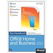 Microsoft Office Home and Business 2010 - Das Handbuch: Word, Excel, PowerPoint, Outlook, OneNote