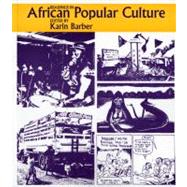 Readings in African Popular Culture