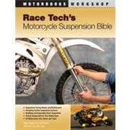 Race Tech's Motorcycle Suspension Bible