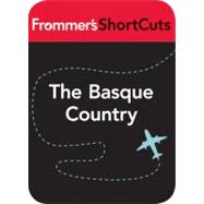 Frommer's Shortcuts the Basque Country, Spain