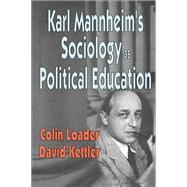 Karl Mannheim's Sociology as Political Education