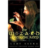 The Wizard of Crescent Keep