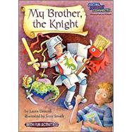 My Brother, the Knight