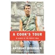 A Cook's Tour Authentic Recipes from the Country's Best Open-Air Markets, City Fondas, and Home Kitchens