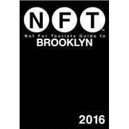 Not for Tourists Guide to Brooklyn 2016