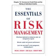 The Essentials of Risk Management, Chapter 10 - Commercial Credit Risk and the Rating of Individual Credits