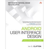 Android User Interface Design Implementing Material Design for Developers