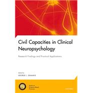 Civil Capacities in Clinical Neuropsychology