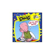 Doug Gets His Wish