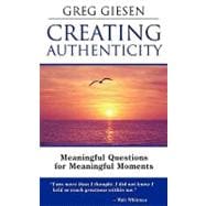 Creating Authenticity : Meaningful Questions for Meaningful Moments