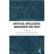 Artificial Intelligence, Management and Trust