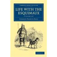 Life With the Esquimaux