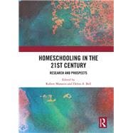 Homeschooling in the 21st Century: Research and prospects