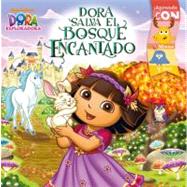 Dora salva el Bosque Encantado (Dora Saves the Enc