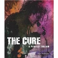 The Cure A Perfect Dream