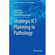 Strategic Ict Planning in Pathology