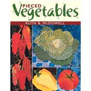 Pieced Vegetables