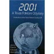 2001 - A Texas Folklore Odyssey