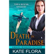 Death in Paradise (The Thea Kozak Mystery Series, Book 5)