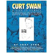 Curt Swan; A Life in Comics
