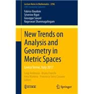 New Trends on Analysis and Geometry in Metric Spaces