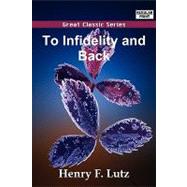 To Infidelity and Back
