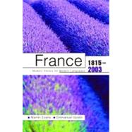 France 1815-2003 : Modern History for Modern Languages,9780340761410