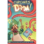 Cupcakes of Doom! A Collection of YARG! Piratey Comics