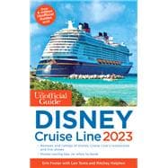 The Unofficial Guide to the Disney Cruise Line 2023