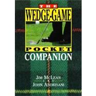 The Wedge-Game Pocket Companion