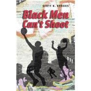 Black Men Can't Shoot